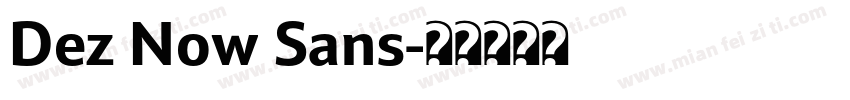 Dez Now Sans字体转换